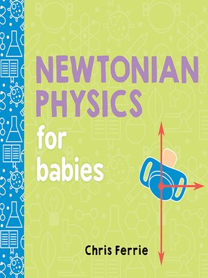 cover image of Newtonian Physics for Babies